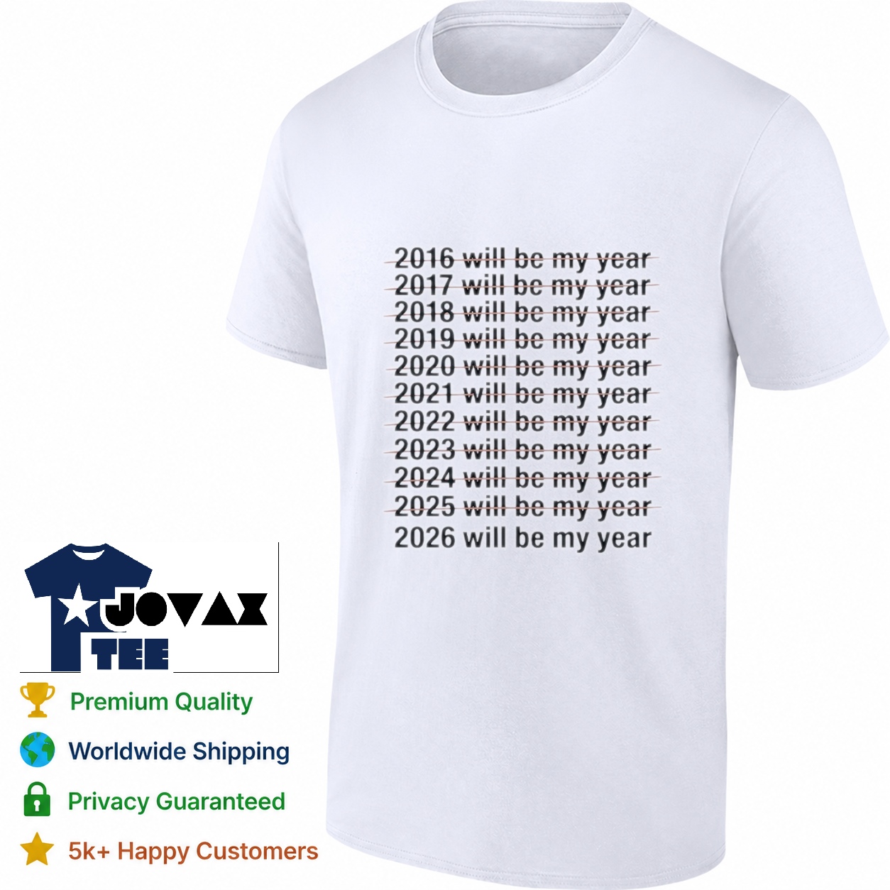 This 2016 to 2026 will T Shirt is presented as a classic men's tee, highlighting its comfortable fit.